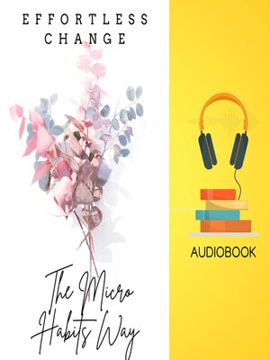 cover image of Effortless Change